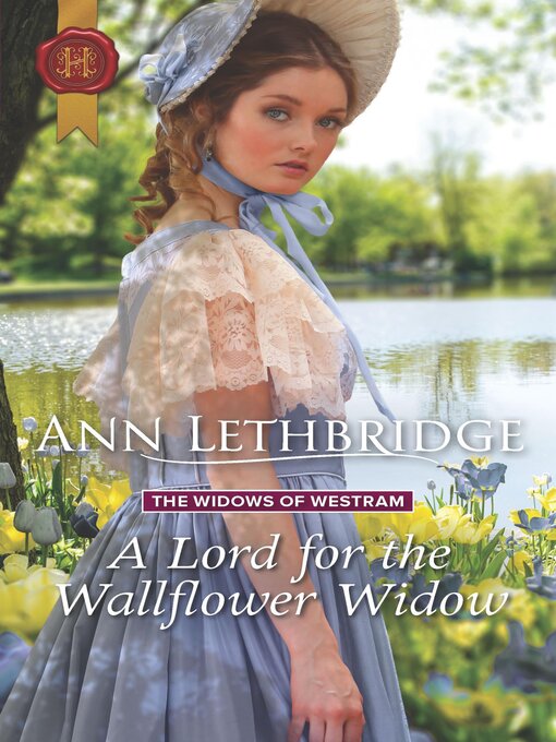 Title details for A Lord for the Wallflower Widow by Ann Lethbridge - Available
